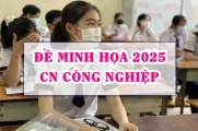 Đề minh hoạ 2025 môn CN Công nghiệp thi tốt nghiệp THPT